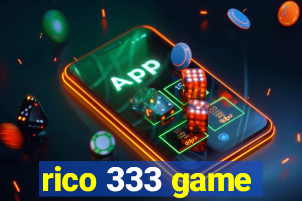 rico 333 game